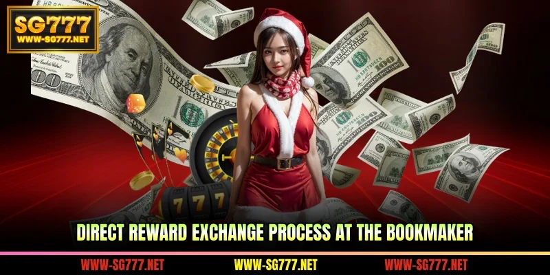 Direct reward exchange process at the bookmaker