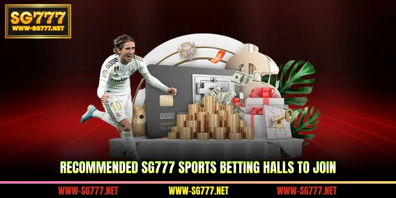 Recommended SG777 sports betting halls to join